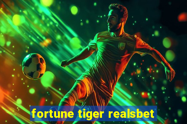 fortune tiger realsbet